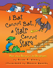 A Bat Cannot Bat, a Stair Cannot Stare: More about Homynyms and Homophones