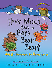 How Much Can a Bare Bear Bear? What are Homonyms and Homophones?