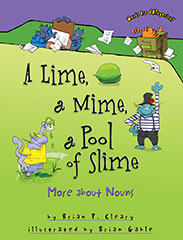 A Lime, a Mime, a Pool of Slime? More About Nouns