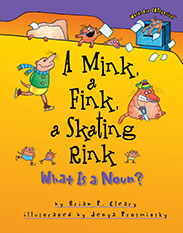 A Mink, a Fink, a Skating Rink: What is a Noun?