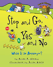 Stop and Go, Yes and No: What is an Antonym?